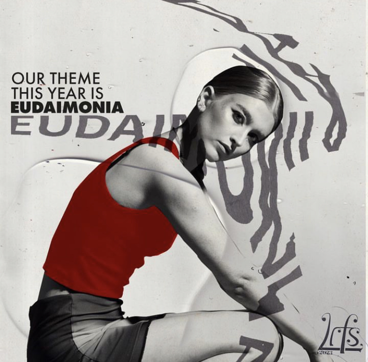 A poster of the Leeds RAG Fashion Show 2023 reading "Our theme this year is Eudaimonia".
